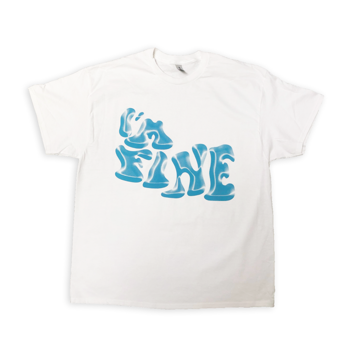 I´M FINE AND I WON´T CRY T-SHIRT